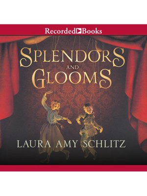 cover image of Splendors and Glooms